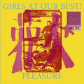Girls at Our Best!: Pleasure - (VINYL LP)