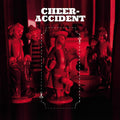 Cheer-Accident: Admission - (VINYL LP)