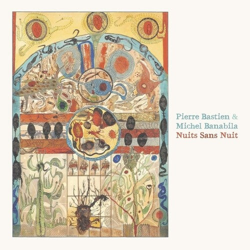 Bastien, Pierre / Banabila, Michel: Nuits Sans Nuit - (VINYL LP)