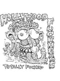 Hollywood Fuckheads: Totally Fucked - 7-INCH SINGLE