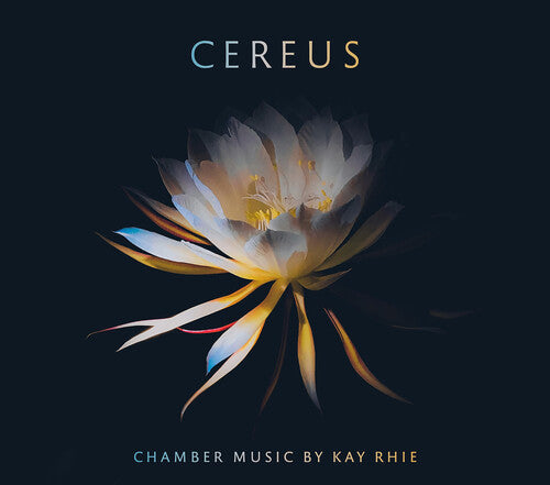 Winsor Music Trio: Kay Rhie: Cereus - CD