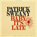 Patrick Sweany: Baby, It's Late - CD
