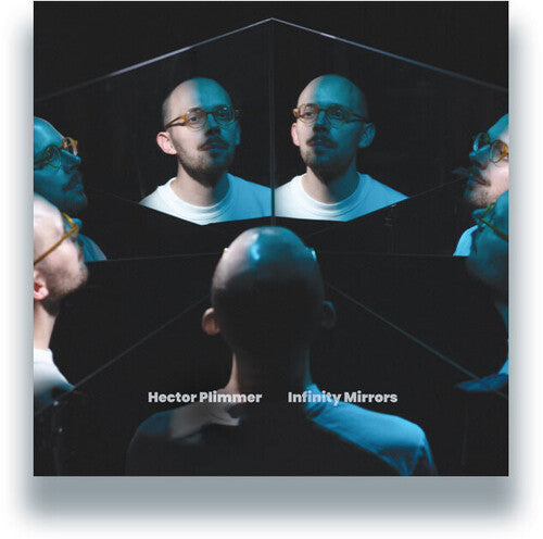 Hector Plimmer: Infinity Mirrors - (VINYL LP)