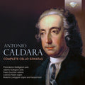 Francesco Galligioni: Caldara: Complete Cello Sonatas - CD