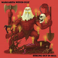 Margarita Witch Cult: Strung Out In Hell - (VINYL LP)
