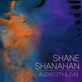 Shane Shanahan: Audacity (Live) - CD