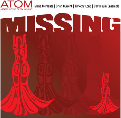 Atom (Artists of the Opera Missing): Missing - CD