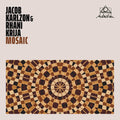 Karlzon, Jacob / Krija, Rhani: Mosiac - CD