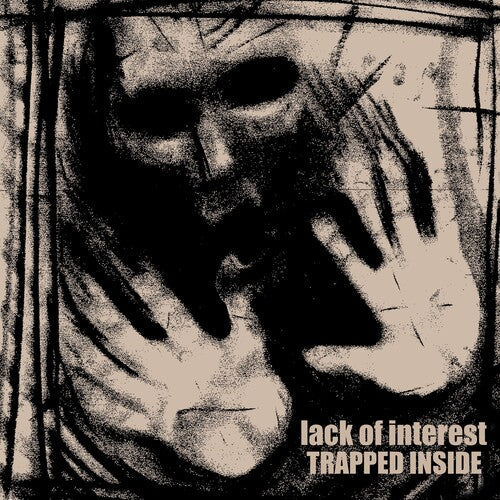 Lack of Interest: TRAPPED INSIDE - (VINYL LP)
