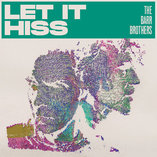 The Barr Brothers: Let It Hiss - CD