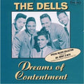 The Dells: Dreams Of Contentment - CD