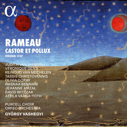 Judith van Wanroij: Rameau: Castor et Pollux (1737 Version) - CD