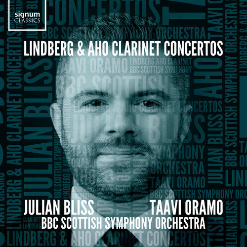 Julian Bliss Septet: Lindberg & Aho: Clarinet Concertos - CD