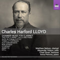 Matthew Nelson: Charles Harford Lloyd: Chamber Music for Clarinet - CD