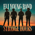 Eli Young Band: Strange Hours - (VINYL LP)