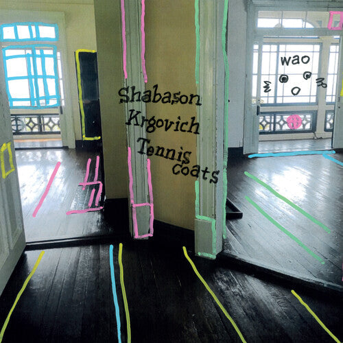 Shabason, Krgovich, Tenniscoats: Wao - (VINYL LP)