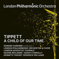 Edward Gardner: Tippett: A Child of Our Time - CD