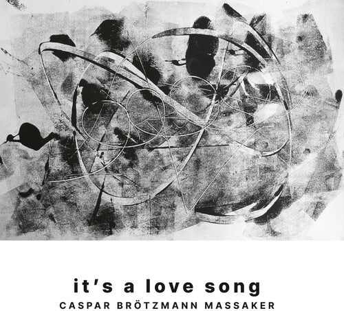 Caspar Brotzmann Massaker: It's A Love Song - (VINYL LP)