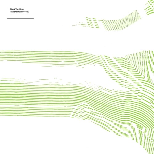 Mark Van Hoen: The Eternal Present - (VINYL LP)