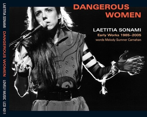 Laetitia Sonami: Dangerous Women: Early Works 1985-2005 - CD