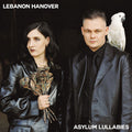 Lebanon Hanover: Asylum Lullabies - (VINYL LP)