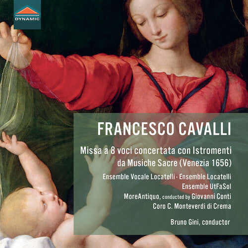 Ensemble Locatelli: Francesco Cavalli: Missa a 8 voci concertata con Istromenti, from “musiche Sacre“ (Venezia, 1656) - CD