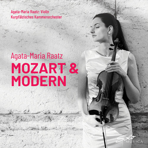 Agata-Maria Raatz: Mozart & Modern - CD