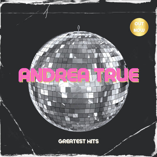 Andrea True: Andrea True - Three Greatest Hits - CD