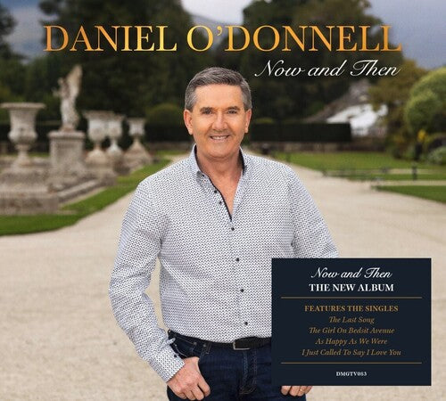 Daniel O'Donnell: Now & Then - Digipak - CD