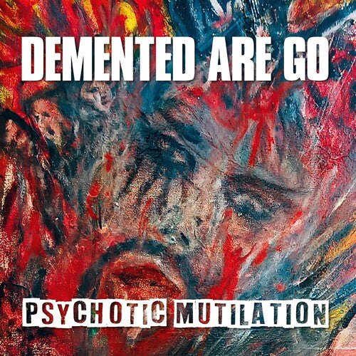 Demented Are Go: Psychotic Mutilation - (VINYL LP)