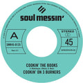 Cookin' on 3 Burners: Cookin' The Books B/w Give A Little Bit More - 7-INCH SINGLE