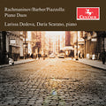 Larissa Dedova: Rachmaninoff, Barber & Piazzolla: Piano Duos - CD
