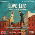Orchestra of Opera North: Kurt Weill: Love Life - CD