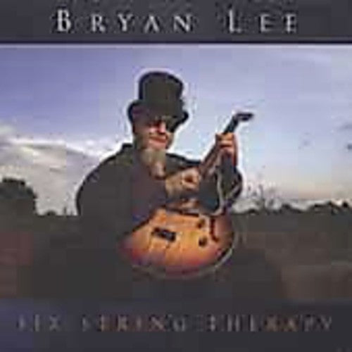 Bryan Lee: Six String Therapy - CD