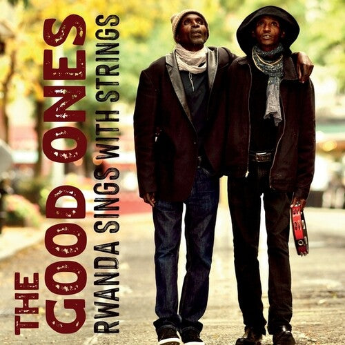 The Good Ones: Rwanda Sings With Strings - CD