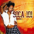 Various Artists: Soca 101 2 / Various - CD