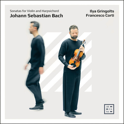 Francesco Corti: J. S. Bach: Sonatas for Violin and Harpsichord - CD