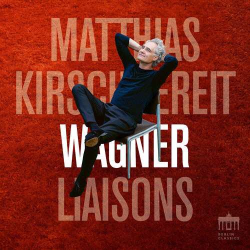 Matthias Kirschnereit: Wagner Liaisons - CD