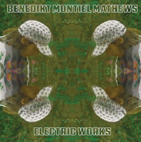 Benedikt Montiel Mathews: Electric Works - (VINYL LP)