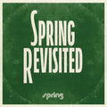 Various Artists: Spring Revisited (Various Artists) - CD