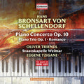 Oliver Triendl: Hans Bronsart von Schellendorf: Piano Concerto; Piano Trio - CD