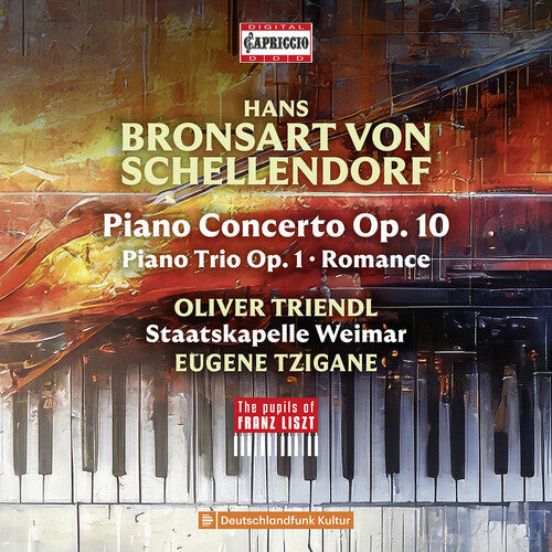 Oliver Triendl: Hans Bronsart von Schellendorf: Piano Concerto; Piano Trio - CD