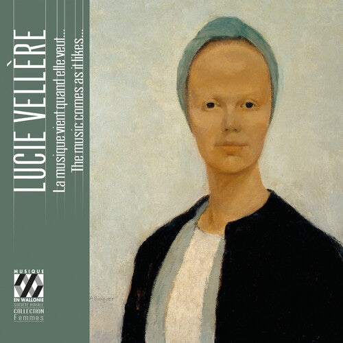 Coline Dutilleul: Lucie Vellere: The Music Comes as it Likes... - CD