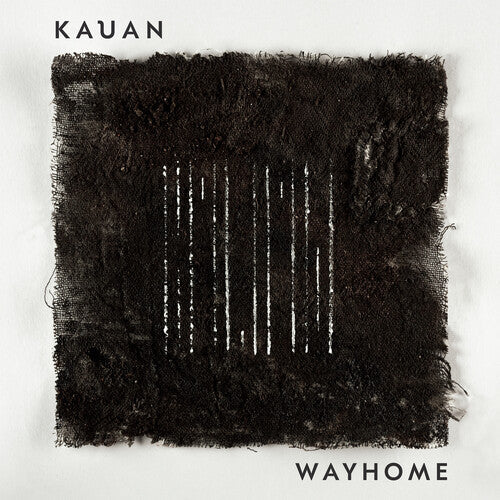 Kauan: Wayhome - (VINYL LP)