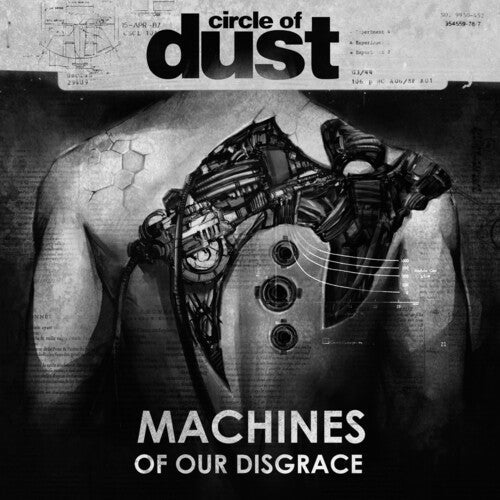 Circle of Dust: Machines Of Our Disgrace - (VINYL LP)