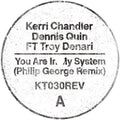 Kerri Chandler: You Are In My System (Philip George Remix) - 12-INCH SINGLE