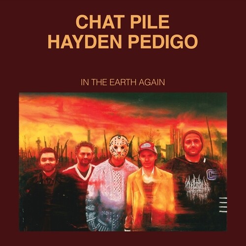 Chat Pile / Pedigo, Hayden: In The Earth Again - (VINYL LP)
