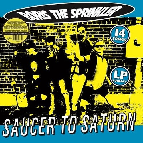 Boris the Sprinkler: Saucer To Saturn - (VINYL LP)