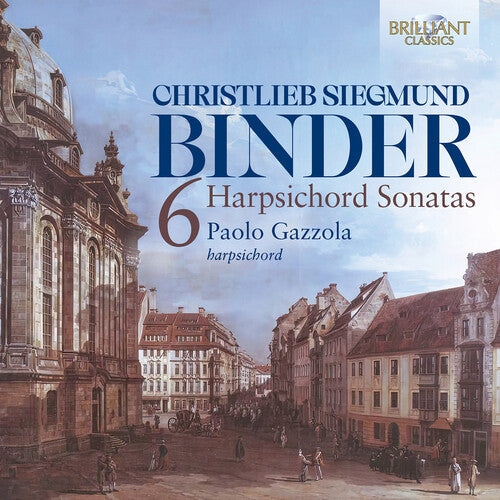 Paolo Gazzola: C.S. Binder: Six Harpsichord Sonatas - CD