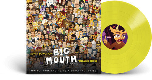Big Mouth Cast: Super Songs of Big Mouth Vol. 3 (Original Soundtrack) - (VINYL LP)